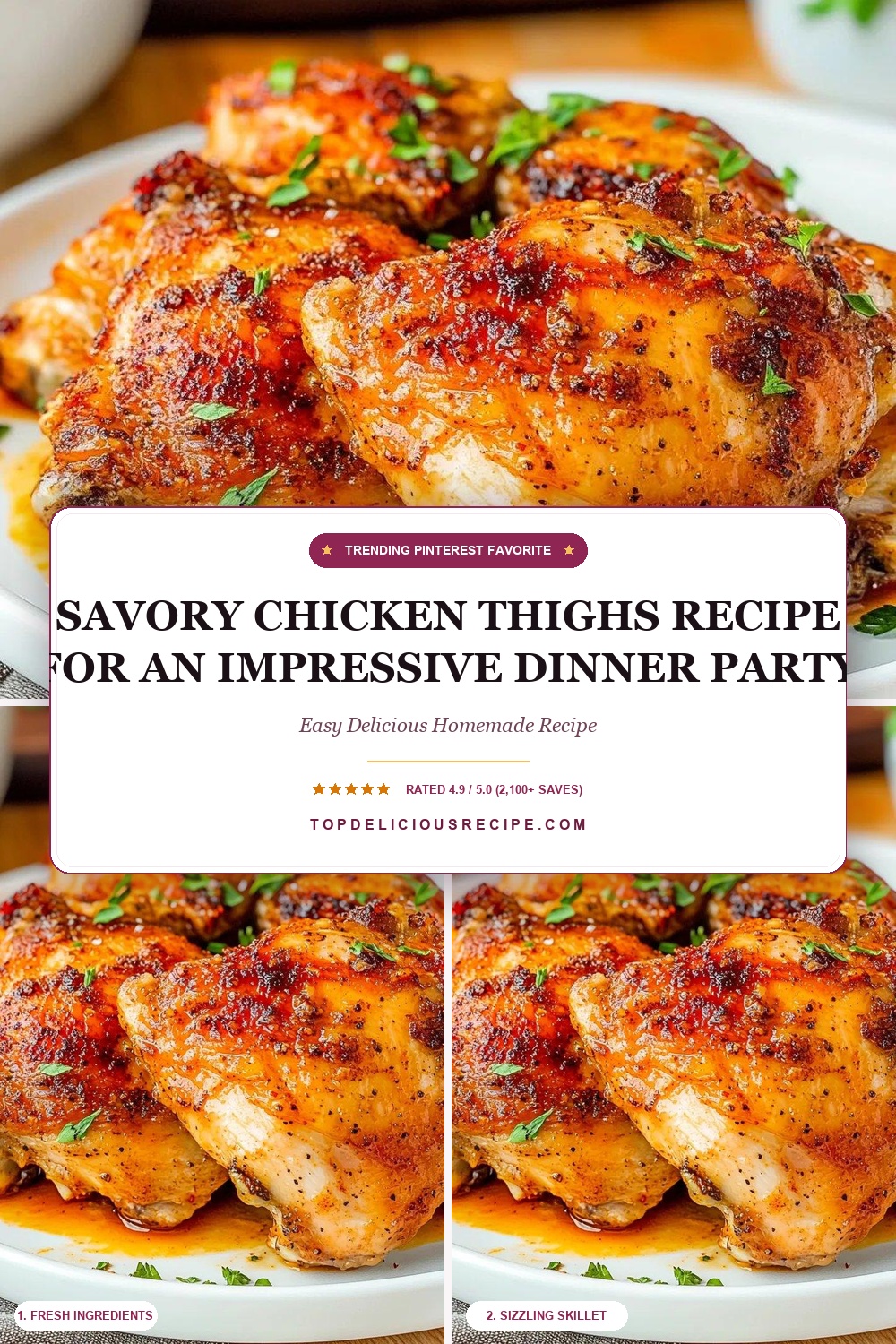Savory Chicken Thighs Recipe for an Impressive Dinner Party Pin Template