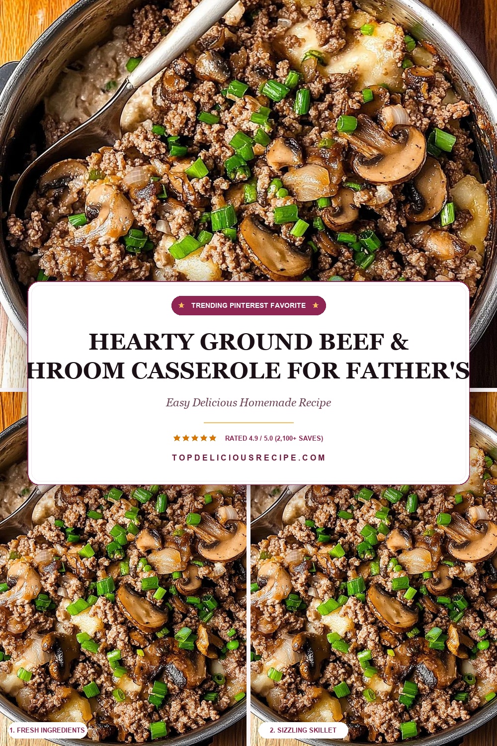 Hearty Ground Beef & Mushroom Casserole for Father's Day Pin Template