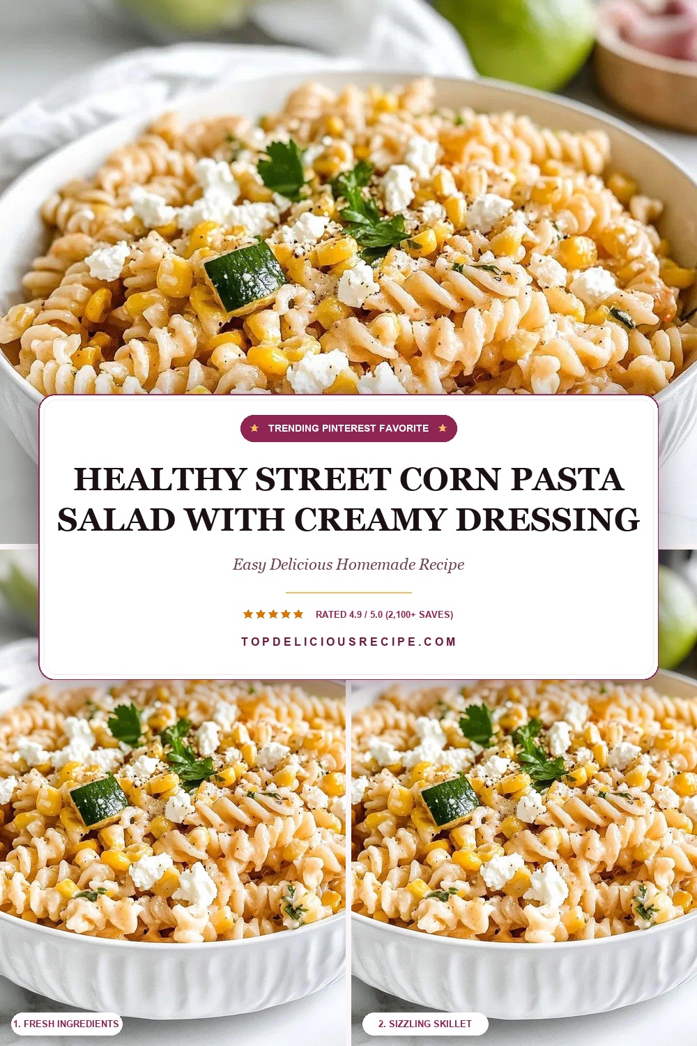 Healthy Street Corn Pasta Salad with Creamy Dressing Pin Template