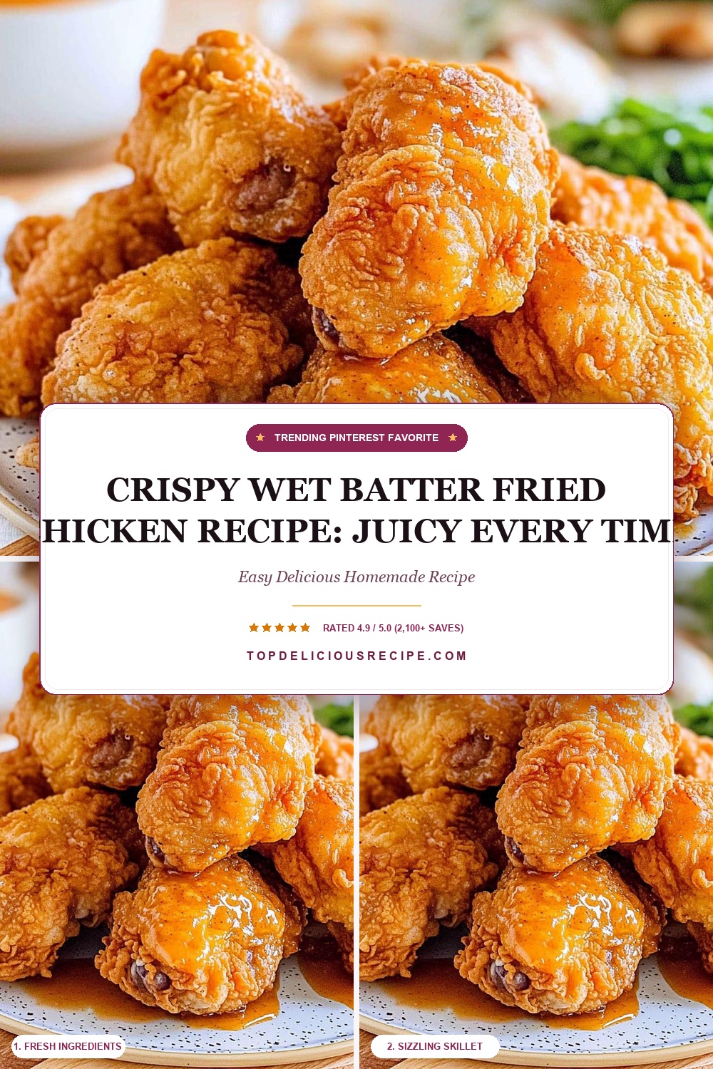 Crispy Wet Batter Fried Chicken Recipe: Juicy Every Time Pin Template
